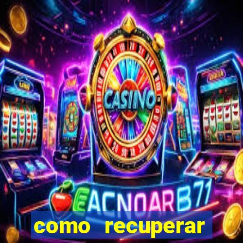 como recuperar dinheiro perdido em jogo de aposta